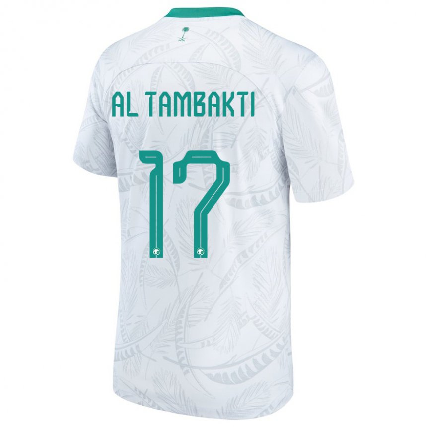 Męski Arabii Saudyjskiej Hassan Al Tambakti #17 Biały Domowa Koszulka 22-24 Koszulki Klubowe